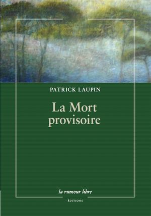 La mort provisoire