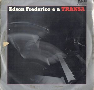 Edson Frederico e a transa