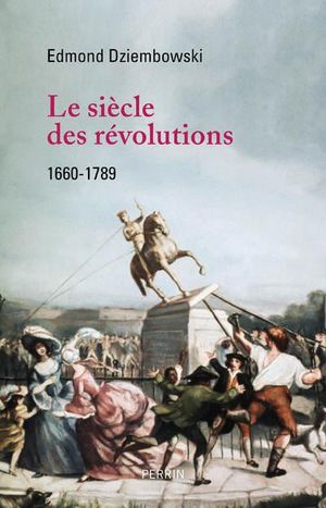 Le siècle des révolutions