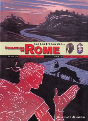 Sur les traces des... fondateurs de Rome