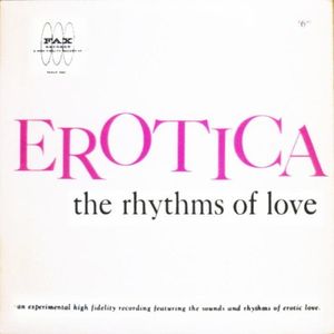 Erotica: The Rhythms of Love