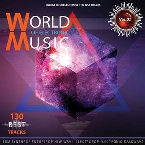 World of Electronic Music Vol.3