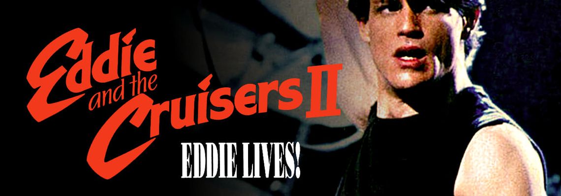 Cover Eddie and the Cruisers 2: Eddie Lives!