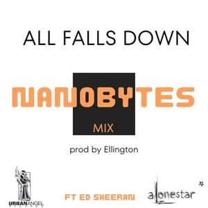 All Falls Down (Nanobytes mix) (Single)