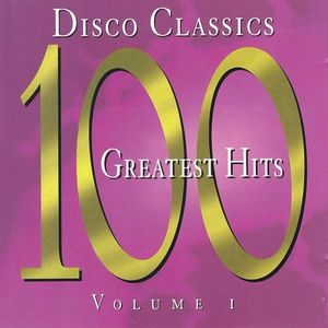 Disco Classics 100 Greatest Hits