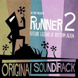 Runner2: Future Legend of Rhythm Alien (The Original Soundtrack) (OST)