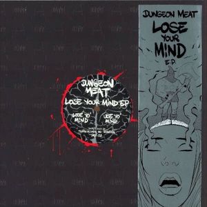 Lose Your Mind E.P. (EP)