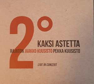 Kaksi astetta – Live in Concert (Live)