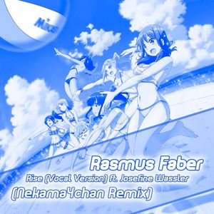 Rise (Vocal Version) (Nekama4chan Remix)