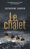 Le Chalet