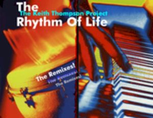 The Rhythm of Life (UBP Classic Mix)