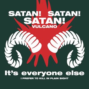 Vulcano / I Prefer to Kill in Plain Sight (Single)