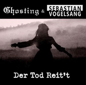 Der Tod Reit't - Single Edit (remix by Sebastian Vogelsang)
