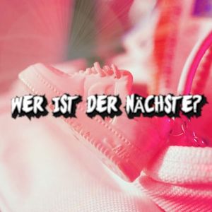 Wer ist der Nächste? (Single)