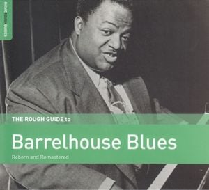 The Rough Guide to Barrelhouse Blues