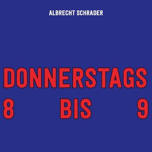 Donnerstags 8 bis 9 (Single)