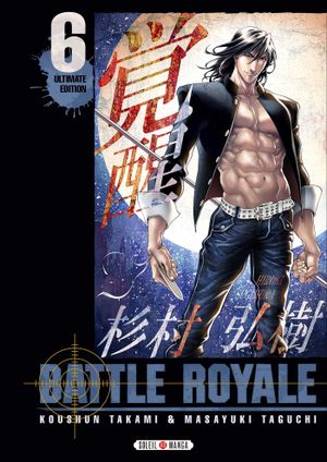 Battle Royale (Ultimate Edition), tome 6