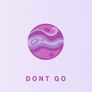 Dont Go (Single)