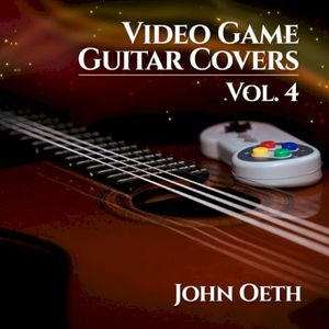 Video Game Guitar Covers, Vol. 4