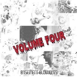 Basement Blowouts Volume 4