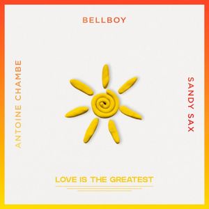 Love Is The Greatest (Single)