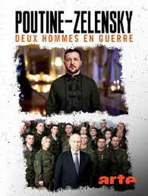 Poutine-Zelensky, deux hommes en guerre