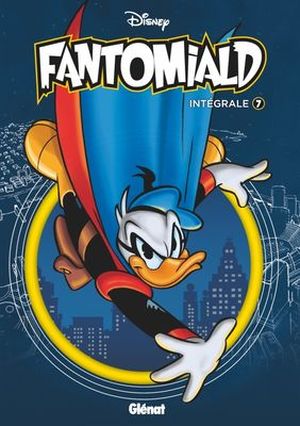 Fantomiald : Intégrale, tome 7