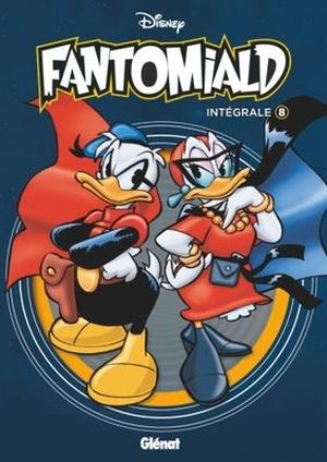 Fantomiald : Intégrale, tome 8