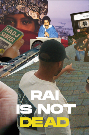 Raï Is Not Dead