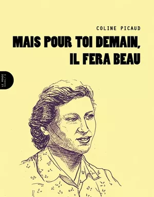 Mais pour toi demain, il fera beau