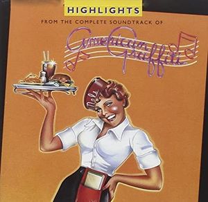 Highlights From the Soundtrack of “American Graffiti”