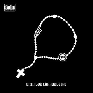 Only God Can Judge Me (Single)