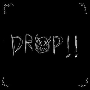 DROP!!