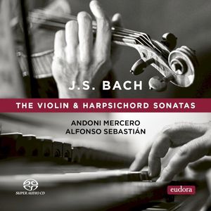 The Violin and Harpsichord Sonatas