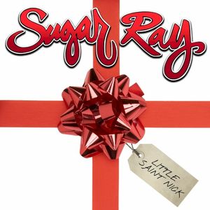 Little Saint Nick (Single) Sugar Ray SensCritique