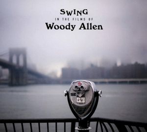 Swing in the Films of Woody Allen