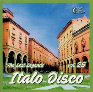 Italo Disco: The Lost Legends, Vol. 25