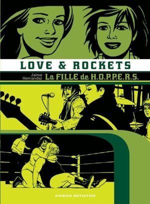 La Fille de H.O.P.P.E.R.S. - Love & Rockets (Intégrale), tome 3