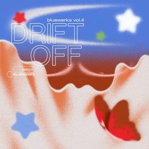 Bluewerks Vol. 4: Drift Off (Single)