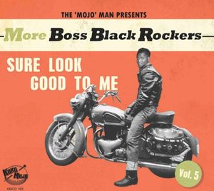 More Boss Black Rockers Vol.5: Sure Look Good To Me