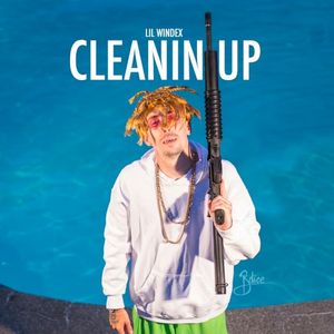 Cleanin Up (Single)