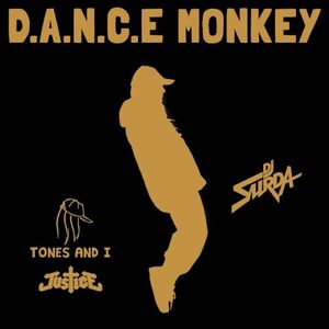 D.A.N.C.E. Monkey (Tones and I vs. Justice) (Single)