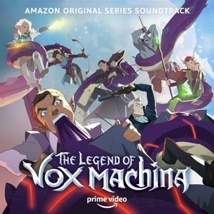 The Legend of Vox Machina (Amazon Original Series Soundtrack) (OST)