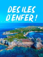 Affiche Des îles d'enfer