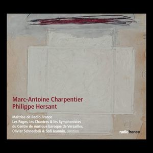 Marc-Antoine Charpentier / Philippe Hersant