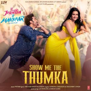 Show Me The Thumka (From "Tu Jhoothi Main Makkaar") (OST)