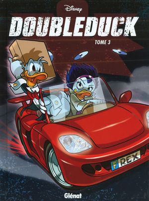 DoubleDuck 3 - Albums (Histoires Longues - Donald), tome 4