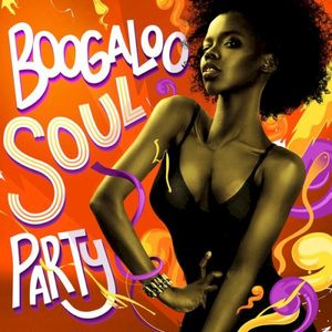 Boogaloo Soul Party