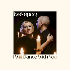 I Will Dance With You (Single)