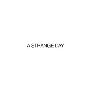 A Strange Day (Single)